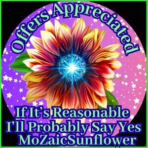 REASONSABLE OFFERS APPRECIATED